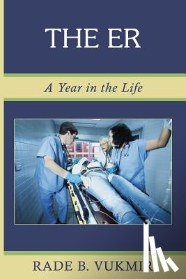 Vukmir, Rade B (Northwest Medical Center Franklin Pennsylvania USA) - The ER