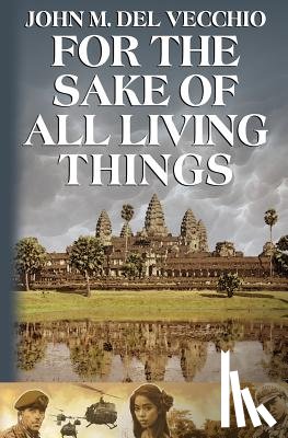 Del Vecchio, John M - For the Sake of All Living Things