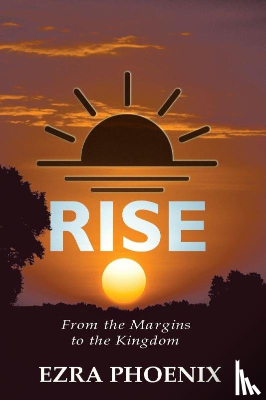 Phoenix, Ezra - RISE