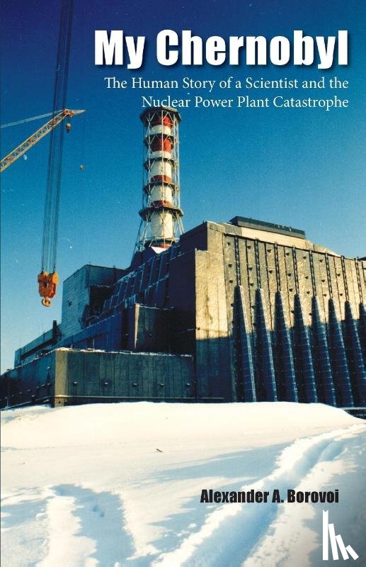 Borovoi, Alexander a - My Chernobyl