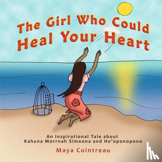 Cointreau, Maya - GIRL WHO COULD HEAL YOUR HEART