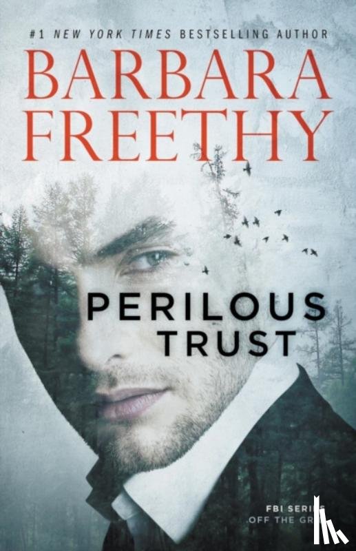 Freethy, Barbara - Perilous Trust
