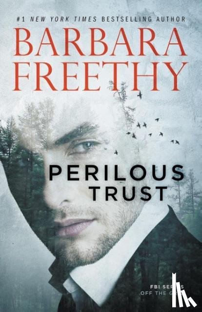 Freethy, Barbara - Perilous Trust