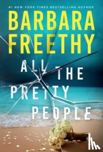 Freethy, Barbara - All The Pretty People