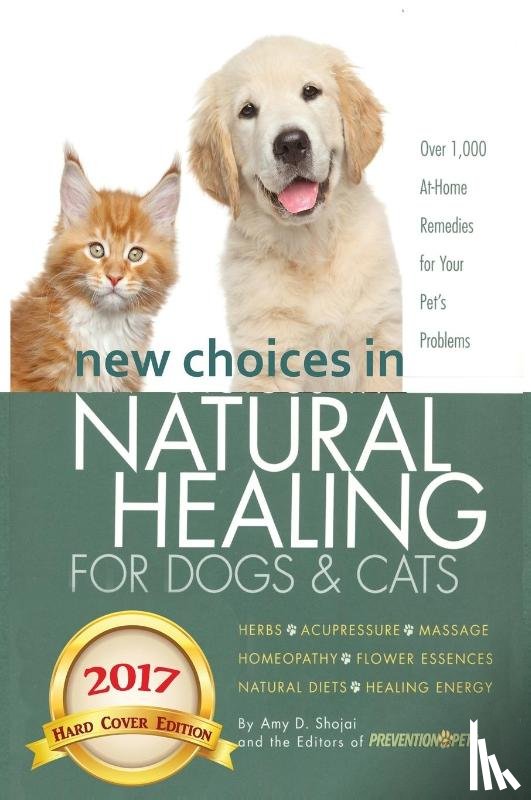 Shojai, Amy - New Choices in Natural Healing for Dogs & Cats