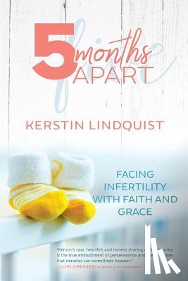Lindquist, Kerstin - 5 Months Apart