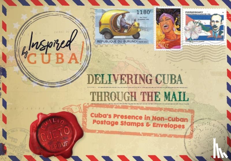 Cueto, Emilio - Delivering Cuba Through the Mail