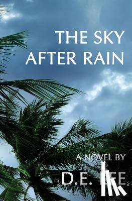 Lee, D E - The Sky After Rain