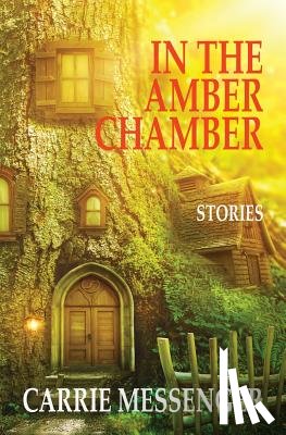 Messenger, Carrie - In the Amber Chamber