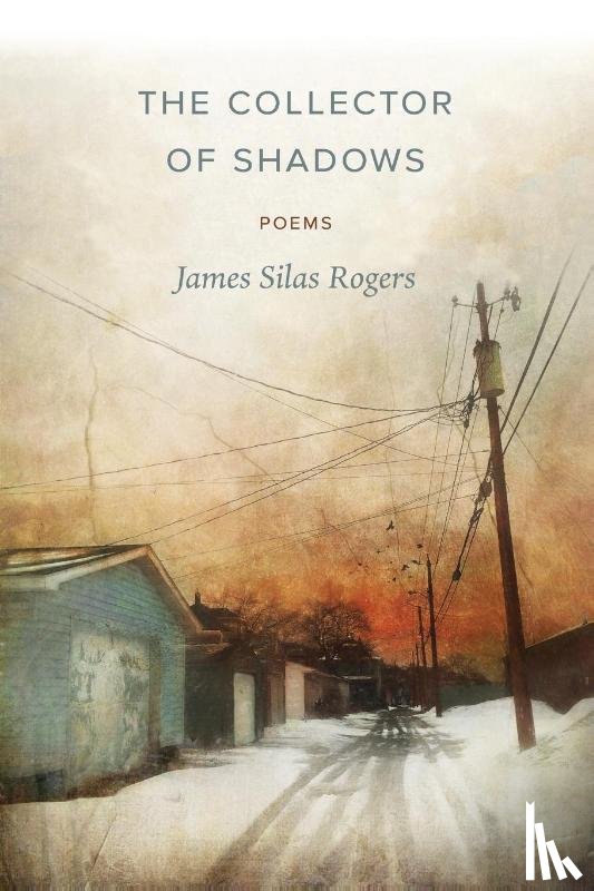 Rogers, James Silas - The Collector of Shadows