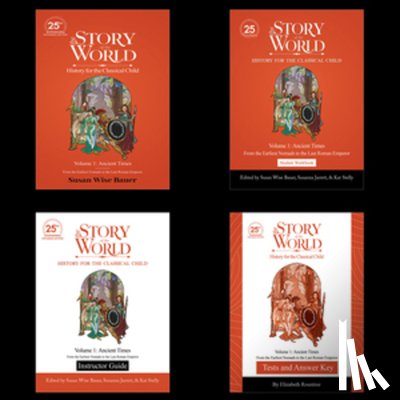 Bauer, Susan Wise, Rountree, Elizabeth - The Story of the World, Volume 1: Ancient Times Bundle, 25th Anniversary Expanded Edition