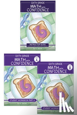 Snow, Kate - Sixth Grade Math with Confidence Complete Bundle