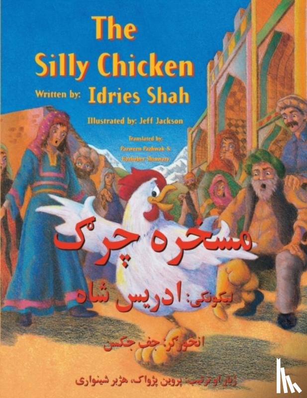 Shah, Idries, Jackson, Jeff(Ill.) - The (English and Pashto Edition) Silly Chicken