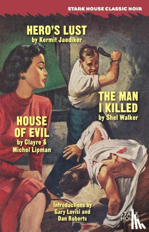 Jaediker, Kermit, Walker, Shel, Lipman, Clayre & Michel - Hero's Lust / The Man I Killed / House of Evil