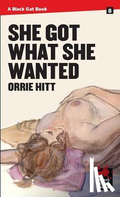 Hitt, Orrie - She Got What She Wanted