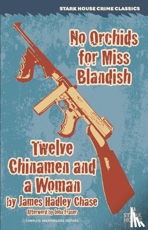 Chase, James Hadley - No Orchids for Miss Blandish / Twelve Chinamen and a Woman