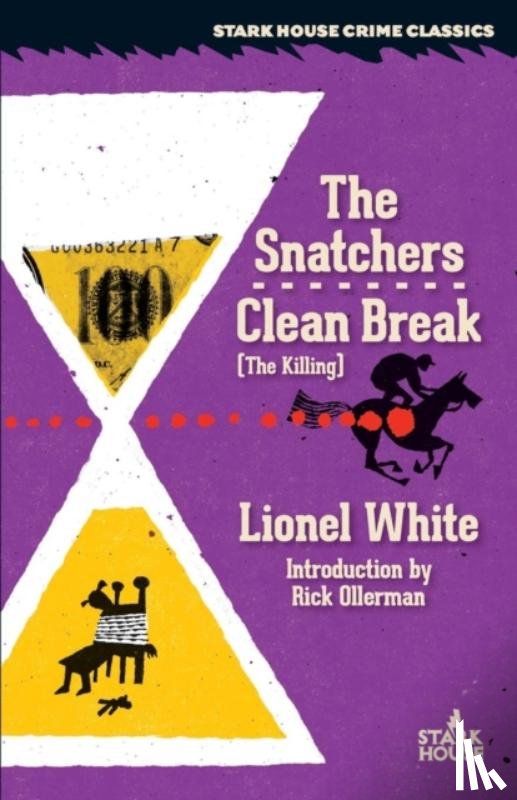 White, Lionel - The Snatchers / Clean Break (the Killing)