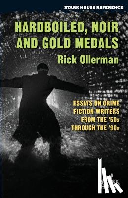 Ollerman, Rick - Hardboiled, Noir and Gold Medals