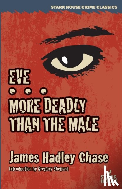 Chase, James Hadley - Eve / More Deadly Than the Male