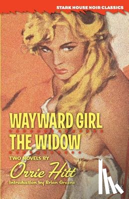 Hitt, Orrie - Wayward Girl / The Widow