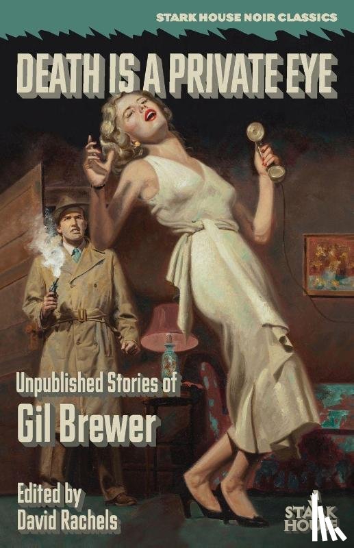 Brewer, Gil - Death is a Private Eye
