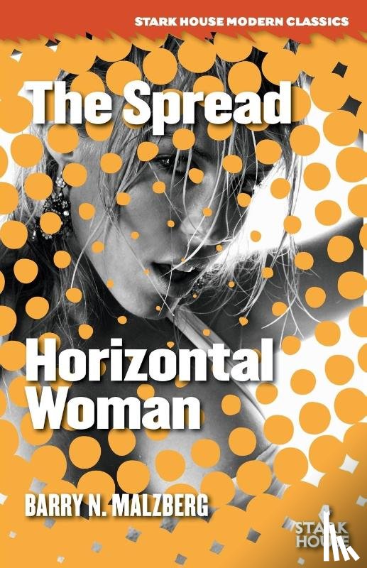 Malzberg, Barry N - The Spread / Horizontal Woman