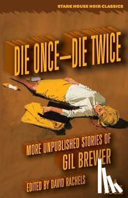 Brewer, Gil - Die Once - Die Twice