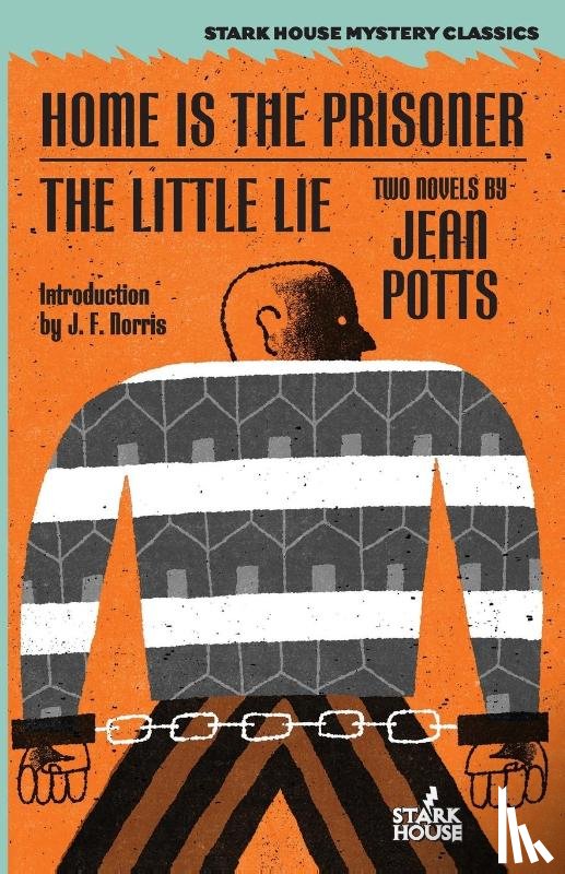 Potts, Jean - Home is the Prisoner / The Little Lie