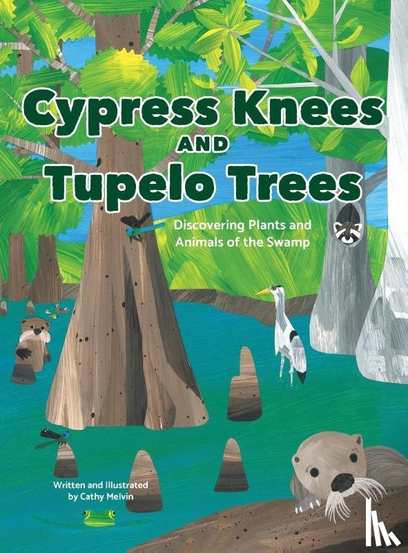 Melvin, Cathy - Cypress Knees and Tupelo Trees