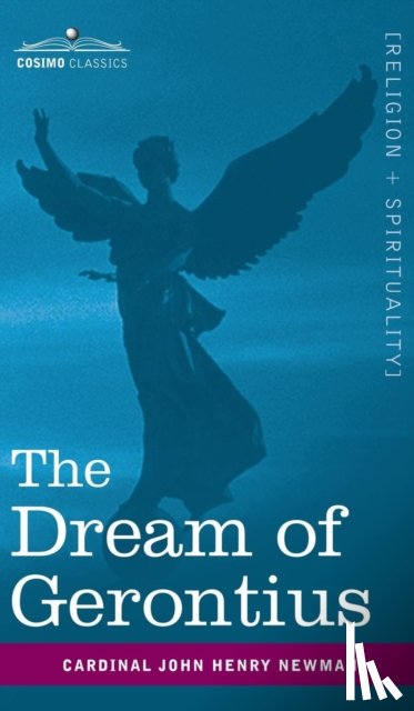 Newman, Cardinal John Henry, Egan, Maurice F - The Dream of Gerontius