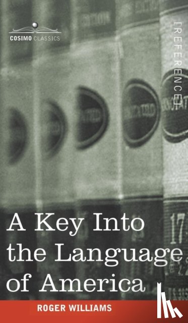 Williams, Roger - A Key Into the Language of America