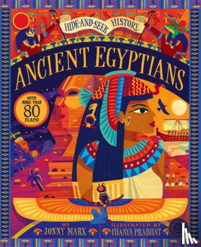 Marx, Jonny - Hide and Seek History: Ancient Egyptians