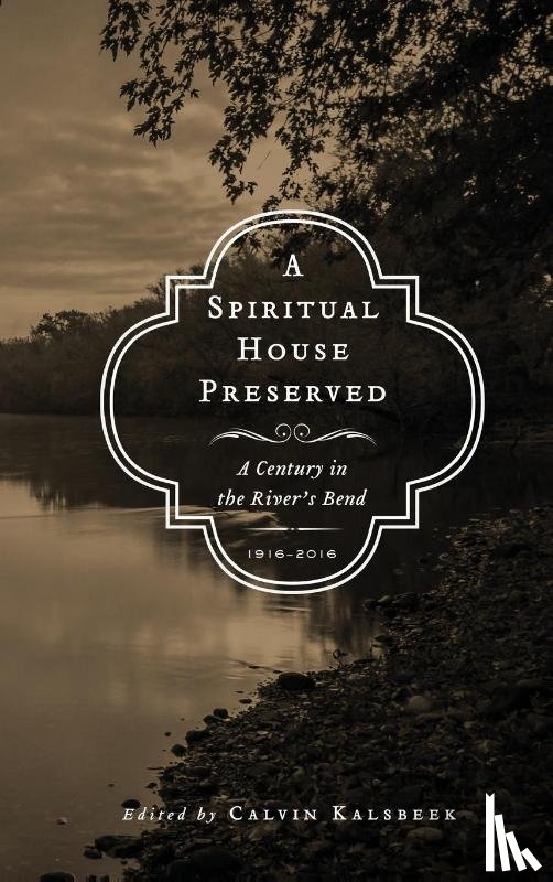  - A Spiritual House Preserved