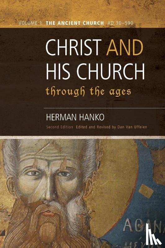 Hanko, Herman - Christ and His Church Through the Ages