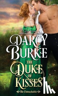 Burke, Darcy E - The Duke of Kisses
