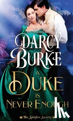 Burke, Darcy - A Duke is Never Enough