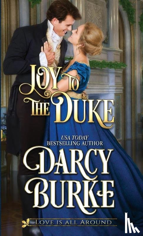 Burke, Darcy - Joy to the Duke