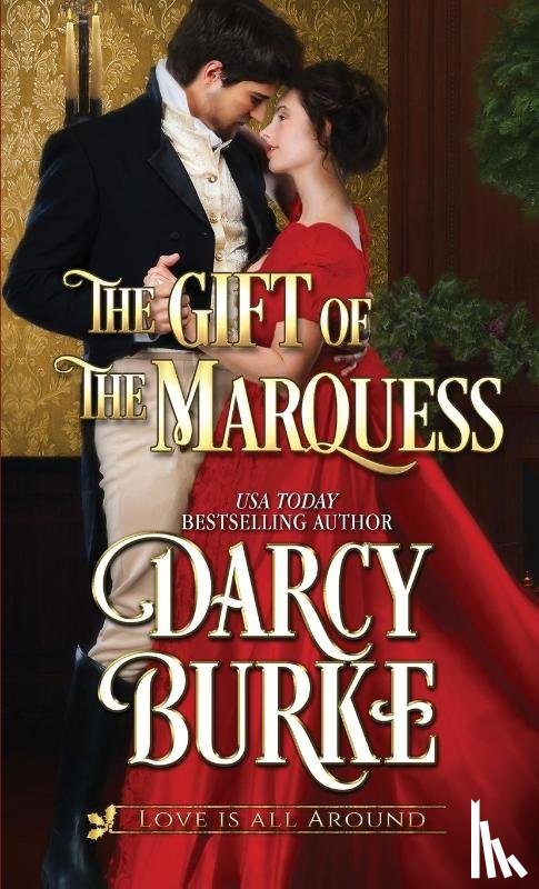 Burke, Darcy - The Gift of the Marquess