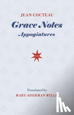Cocteau, Jean - Grace Notes: Appogiatures