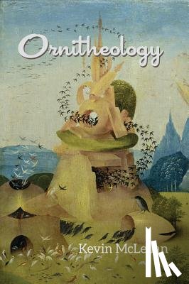 McLellan, Kevin - Ornitheology