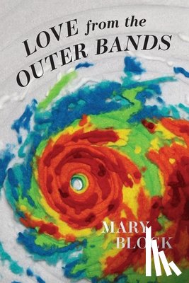 Block, Mary - Love From the Outer Bands