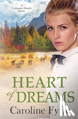 Fyffe, Caroline - Heart of Dreams