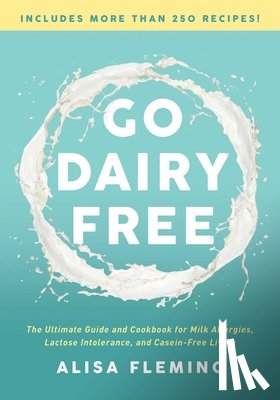 Fleming, Alisa - Go Dairy Free
