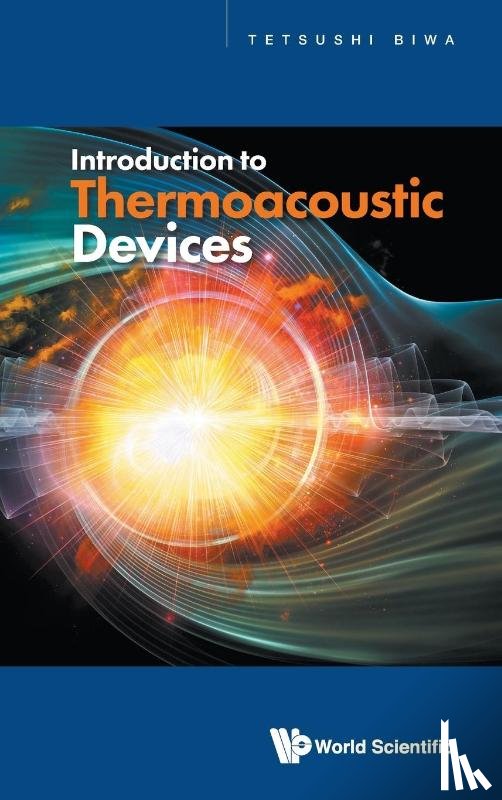 Biwa, Tetsushi (Tohoku Univ - Introduction To Thermoacoustic Devices