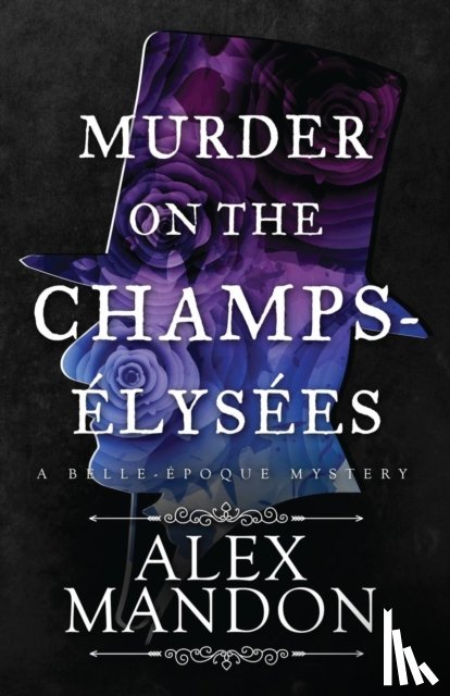 Mandon, Alex - Murder on the Champs-Elysees