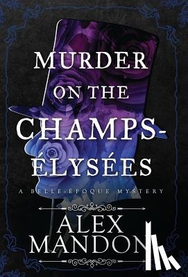 Mandon, Alex - Murder on the Champs-Elysees