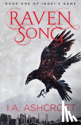 Ashcroft, I. A. - Raven Song