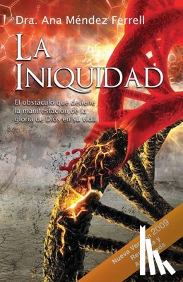 Ferrell, Ana Mendez - La Iniquidad