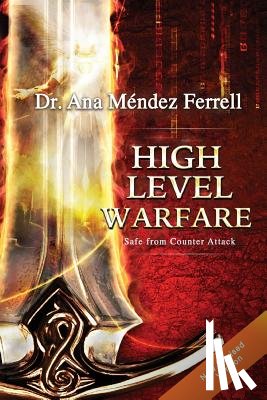 Ferrell, Ana Mendez - HIGH LEVEL WARFARE SAFE FROM C