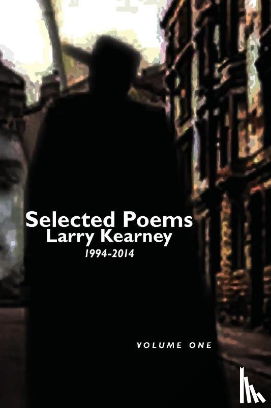 Kearney, Larry - Selected Poems of Larry Kearney